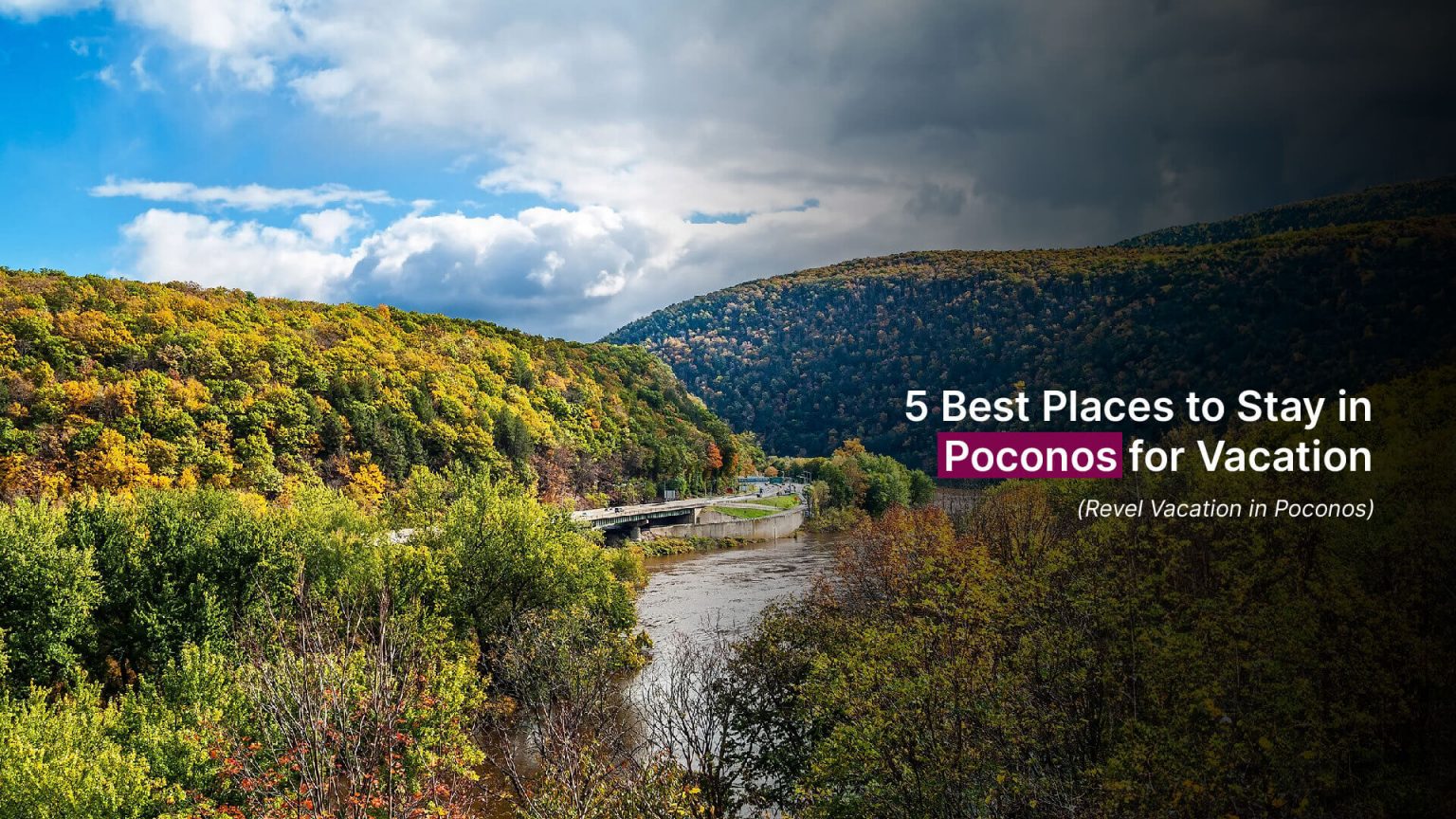 5 Best Places to Stay in Poconos for Vacation HolidayKeepers