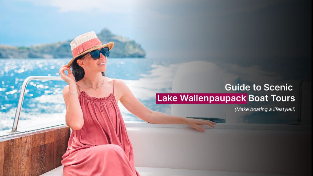Guide to Scenic Lake Wallenpaupack Boat Tours