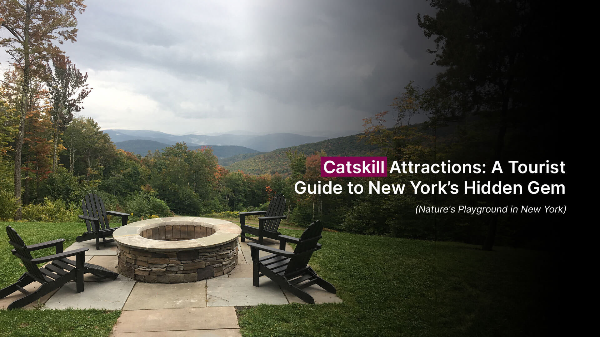 Catskill Attractions: A Tourist Guide to New York’s Hidden Gem