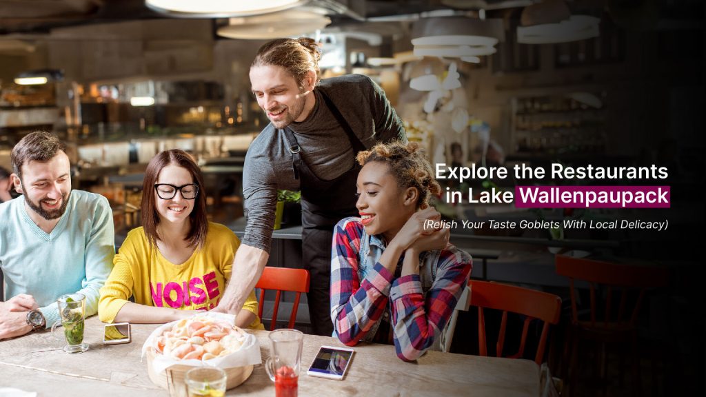 Explore the Restaurants in Lake Wallenpaupack
