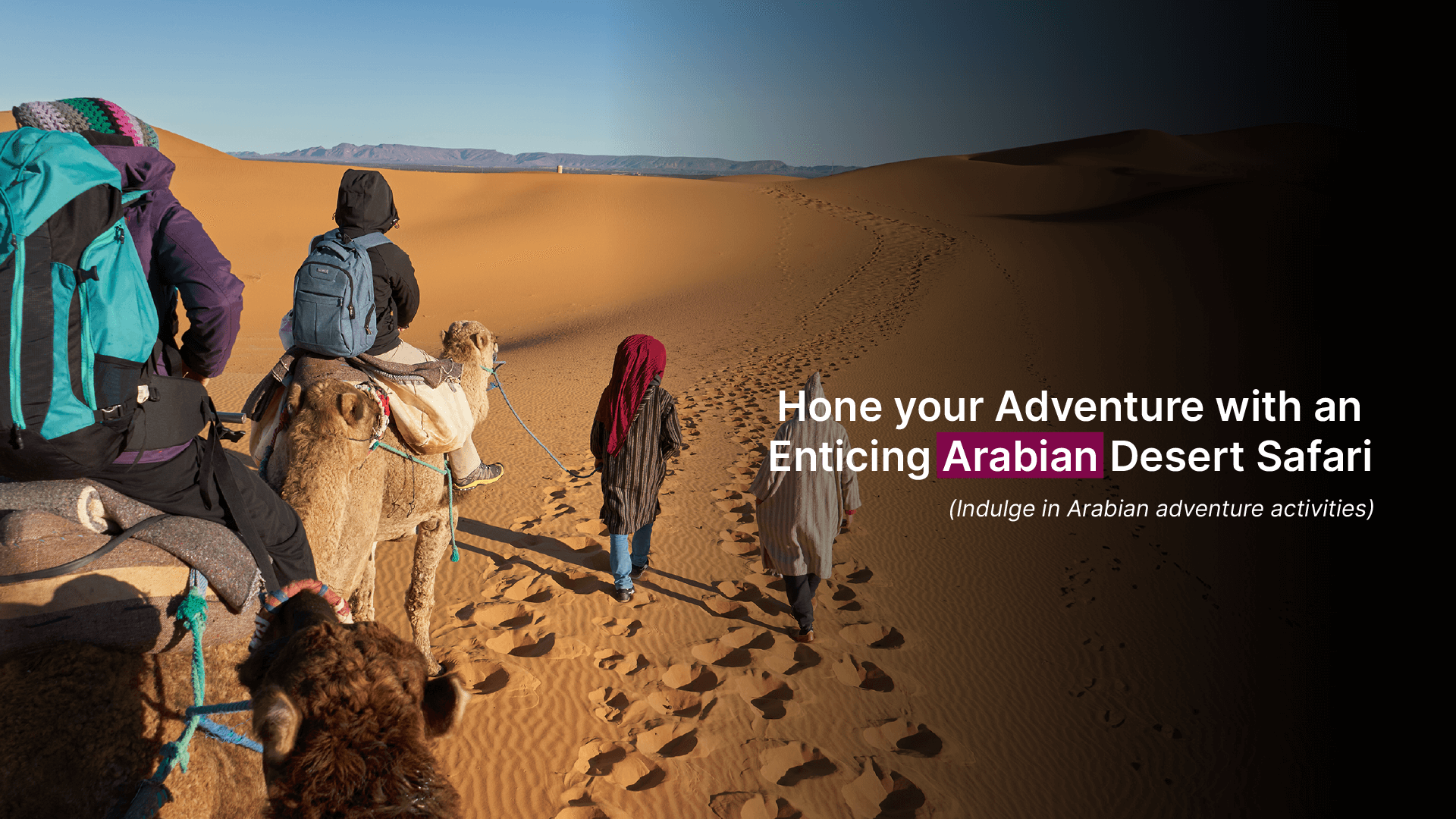Hone Your Adventure with an Enticing Arabian Desert Safari